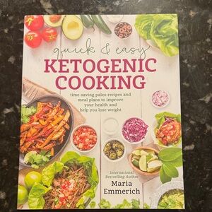 Quick & Easy Ketogenic Cooking by Maria Emmerich